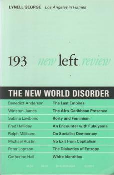 New left review; Number 193, May/ June 1992. The new world disorder.
