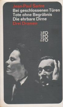 Dramen; Teil: 2., Bei geschlossenen Türen; Tote ohne Begräbnis. 3 Dramen. [Dt. Übertr.: Harry Kahn u.a.].