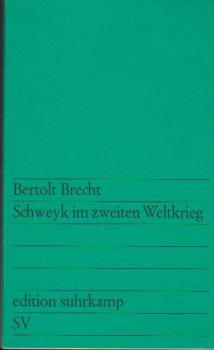 Schweyk im Zweiten Weltkrieg.