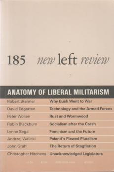 New left review; Number 185, January/ February 1991. Anatomy of Liberal Militarism.