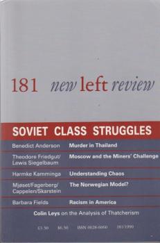 New left review; Number 181, May/ June 1990. Soviet clas struggles.