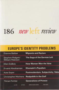 New left review; Number 186, March / April 1991. Europe´s identity problems.