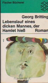 Lebenslauf eines dicken Mannes, der Hamlet hiess : Roman.