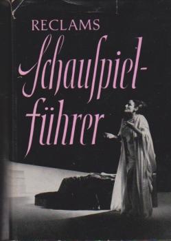 Reclams Schauspielführer.