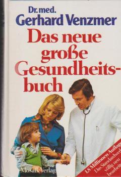Das neue grosse Gesundheitsbuch.