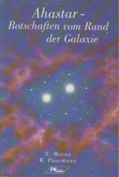 Ahastar : Botschaften vom Rande der Galaxie.