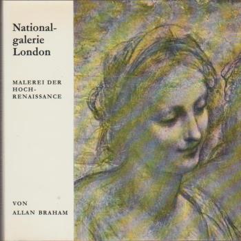 The National Gallery (London): Nationalgalerie London; Teil: Italienische Malerei der Hochrenaissance.