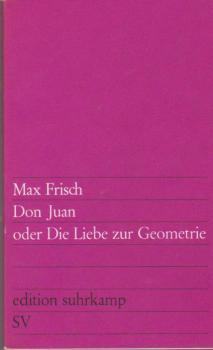 Don Juan oder die Liebe zur Geometrie. Komödie in fünf Akten