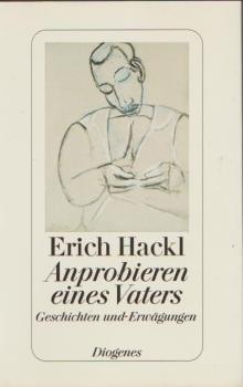 Anprobieren eines Vaters : Geschichten und Erwägungen.