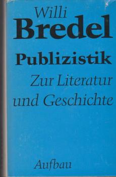 Publizistik : zur Literatur u. Geschichte.