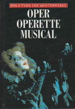 Weltbühne Musik : Oper, Operette, Musical.