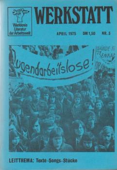 Werkstatt Nr. 3, April 1975: Texte - Songs - Stücke