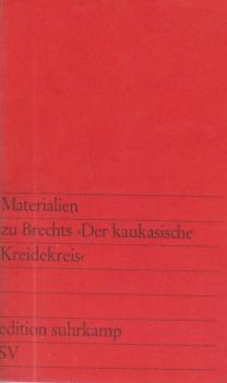 Materialien zu Brechts Der kaukasische Kreidekreis.