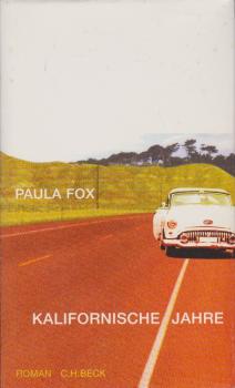 Kalifornische Jahre : Roman.