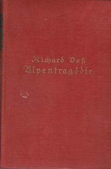 Alpentragödie : Roman aus d. Engadin.