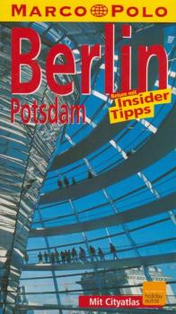 Berlin, Potsdam : Reisen mit Insider-Tipps ; [neu ; mit Cityatlas].