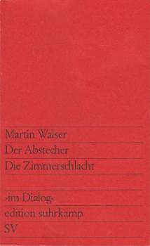 Der Abstecher; Die Zimmerschlacht.