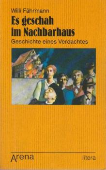 Es geschah im Nachbarhaus : d. Geschichte e. gefährl. Verdachtes u.e. tapferen Freundschaft.