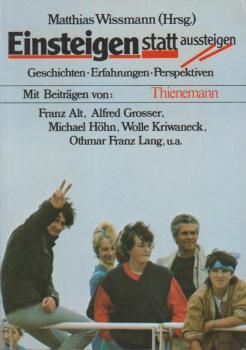 Einsteigen statt aussteigen : Geschichten, Erfahrungen, Perspektiven.