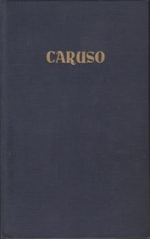 Caruso. Triumph einer Stimme. Roman
