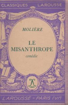 Le Misanthrope. Comédie