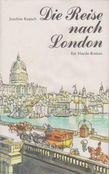 Die Reise nach London : e. Haydn-Roman.