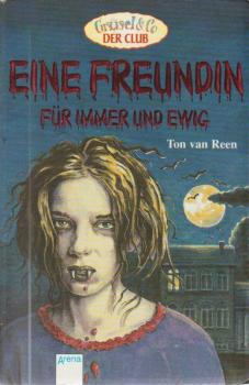 Eine Freundin für immer und ewig.