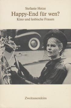 Happy-End für wen? Kino und lesbische Frauen.
