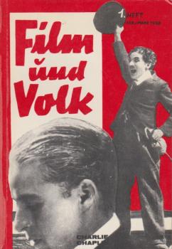 Film und Volk. 1. Heft Februar/März 1928 - 1930.