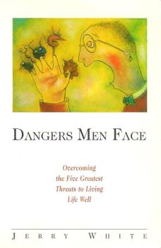 Dangers Men Face (Experiencing God).