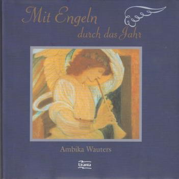 Mit Engeln durch das Jahr.