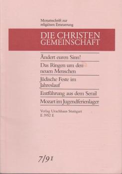 Die Christengemeinschaft. Monatsschrift zur religiösen Erneuerung, 63 Jg., Heft 7/1991.