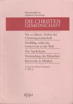 Die Christengemeinschaft. Monatsschrift zur religiösen Erneuerung, 63 Jg., Heft 6/1991.