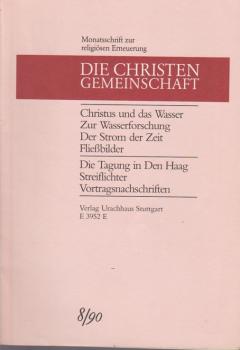 Die Christengemeinschaft. Monatsschrift zur religiösen Erneuerung, 62 Jg., Heft 8/1990.
