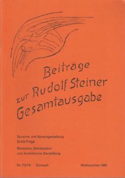 Beiträge zur Rudolf Steiner Gesamtausgabe; Heft Nr. 73/74, Weinachten 1981.