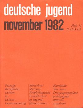 Deutsche Jugend. Zeitschrift für Jugendfragen und Jugendarbeit; 30. Jg., Heft 11, November 1982.