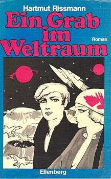 Ein Grab im Weltraum : Roman.