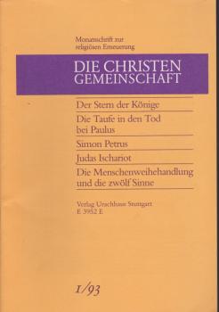 Die Christengemeinschaft. Monatsschrift zur religiösen Erneuerung, 65 Jg., Heft 1/1993.