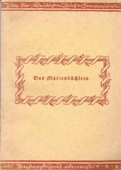 Das Marienbüchlein : 60 Meisterwerke d. Malerei [Umschlagt.: Meisterbilder d. Kunst] mit einleitenden Versen.