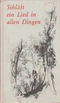 Schläft ein Lied in allen Dingen : Gedichte u. Balladen.