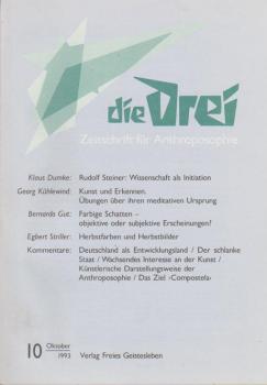 Die Drei. Zeitschrift für Anthroposophie; 63. Jahrg., Heft 10, Oktober 1993.