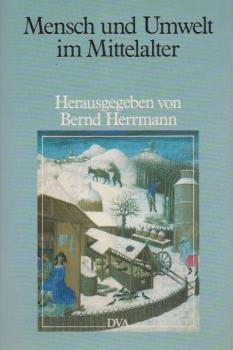 Mensch und Umwelt im Mittelalter.