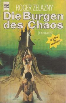 Roman des Amber-Zyklus; Teil: Bd. 5., Die Burgen des Chaos.