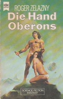 Roman des Amber-Zyklus; Teil: Bd. 4., Die Hand Oberons.