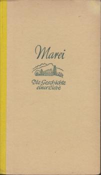 Marei : Die Geschichte e. Liebe.