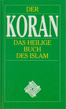 Der Koran : das heilige Buch des Islam