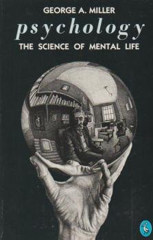 Psychology: The Science of Mental Life (Pelican)