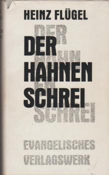 Der Hahnenschrei : Biblische Szenen u. Dialoge.