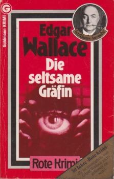 Edgar Wallace; Teil: No. 65., Die seltsame Gräfin : Kriminalroman.