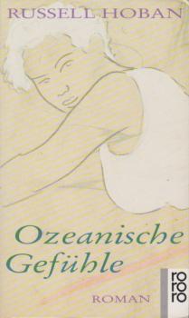 Ozeanische Gefühle : Roman.